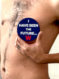 I HAVE SEEN THE FUTURE Button by Walter Van Beirendonck