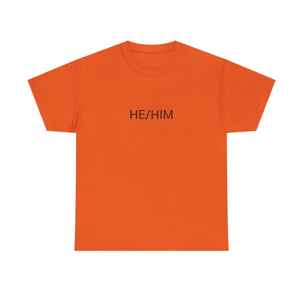 HE/HIM TEE BY CULTUREEDIT AVAILABLE IN 13 COLORS