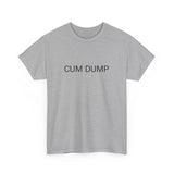 CUM DUMP TEE BY CULTUREEDIT AVAILABLE IN 13 COLORS