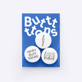 Butt-Ons - Hairy Bum Squad by Dicks Don't Lie
