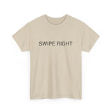 SWIPE RIGHT TEE BY CULTUREEDIT AVAILABLE IN 13 COLORS