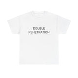 DOUBLE PENETRATION TEE BY CULTUREEDIT AVAILABLE IN 13 COLORS