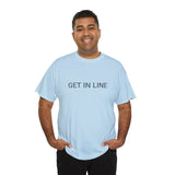 GET IN LINE TEE BY CULTUREEDIT AVAILABLE IN 13 COLORS