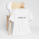 LUBED UP TEE BY CULTUREEDIT AVAILABLE IN 13 COLORS