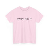 SWIPE RIGHT TEE BY CULTUREEDIT AVAILABLE IN 13 COLORS