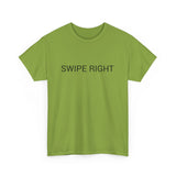 SWIPE RIGHT TEE BY CULTUREEDIT AVAILABLE IN 13 COLORS