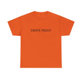 SWIPE RIGHT TEE BY CULTUREEDIT AVAILABLE IN 13 COLORS