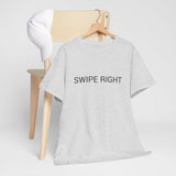 SWIPE RIGHT TEE BY CULTUREEDIT AVAILABLE IN 13 COLORS
