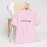LUBED UP TEE BY CULTUREEDIT AVAILABLE IN 13 COLORS