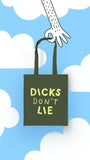 Dicks Don't Lie tote bag by Dicks Don't Lie - Green