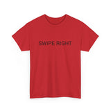 SWIPE RIGHT TEE BY CULTUREEDIT AVAILABLE IN 13 COLORS