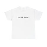 SWIPE RIGHT TEE BY CULTUREEDIT AVAILABLE IN 13 COLORS