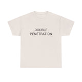 DOUBLE PENETRATION TEE BY CULTUREEDIT AVAILABLE IN 13 COLORS
