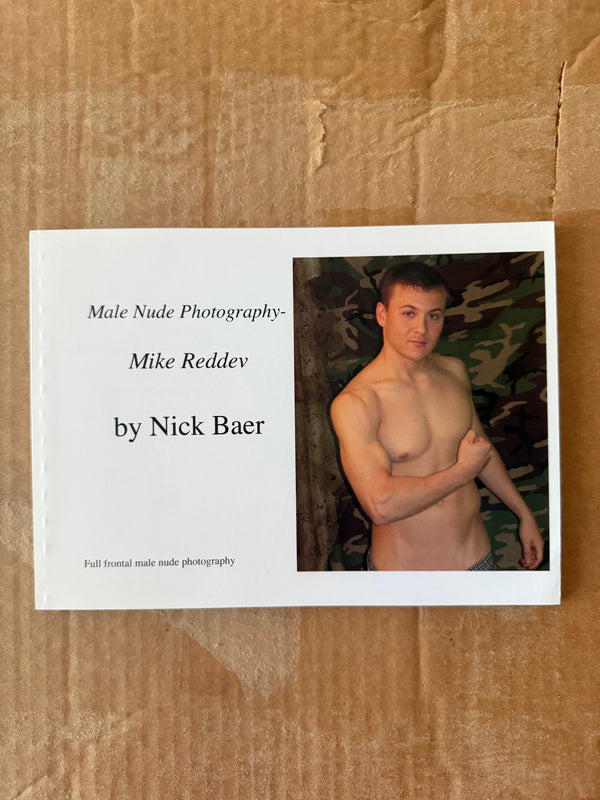 Male Nude Photography: Mike Reddev BY NICK BAER