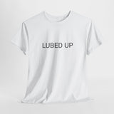 LUBED UP TEE BY CULTUREEDIT AVAILABLE IN 13 COLORS