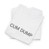 CUM DUMP TEE BY CULTUREEDIT AVAILABLE IN 13 COLORS