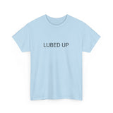 LUBED UP TEE BY CULTUREEDIT AVAILABLE IN 13 COLORS