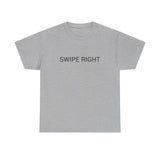 SWIPE RIGHT TEE BY CULTUREEDIT AVAILABLE IN 13 COLORS