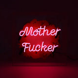 'mother F*Cker' Large Glass Neon Sign