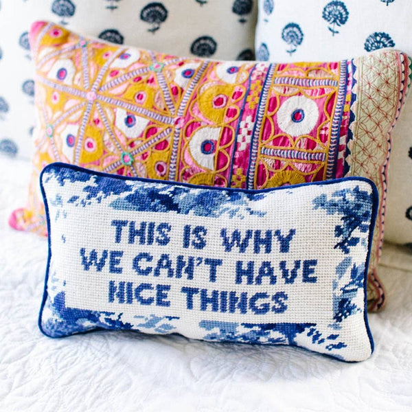 Nice Things Needlepoint Pillow