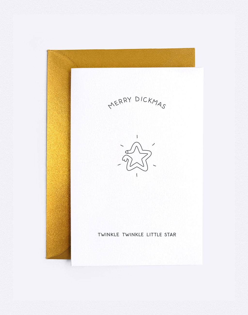 Merry Dickmas- Twinkle Twinkle Little Star - greeting card by Dicks Don't Lie
