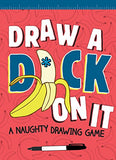 Draw a Dick on It: A Naughty Drawing Game